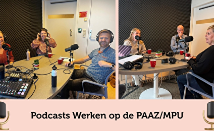 Mini-podcastserie 'Werken op de PAAZ/MPU'